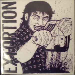 Rupture / Extortion -- Do The Bonobo Bop! / Extortion