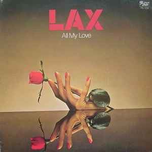 LAX -- All My Love