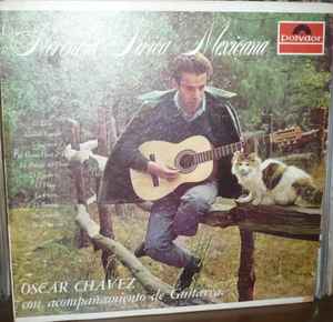 Chavez, Oscar -- Herencia Lirica Mexicana