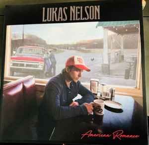 Nelson, Lukas -- American Romance