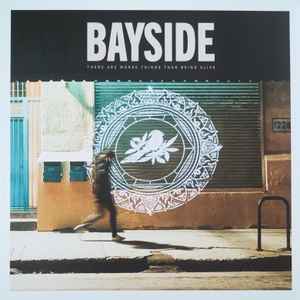 Bayside -- There Are Worse Things Than Being Alive