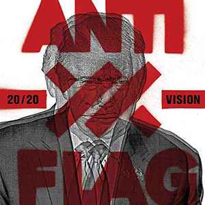 Anti-Flag -- 20/20 Vision (s)