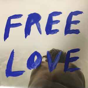 Sylvan Esso -- Free Love