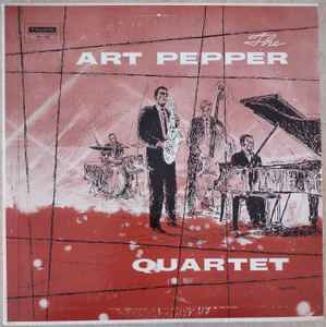 Pepper, Art Quartet -- The Art Pepper Quartet