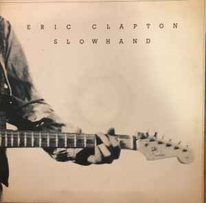 Clapton, Eric -- Slowhand