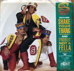 Salt N Pepa -- Shake Your Thang / Spinderella's Not A Fella (But A Girl DJ)