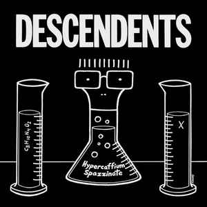 Descendents -- Hypercaffium Spazzinate