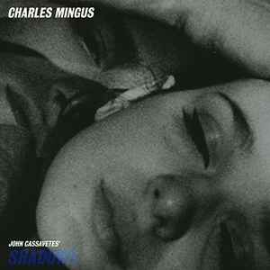 Mingus, Charles -- Shadows