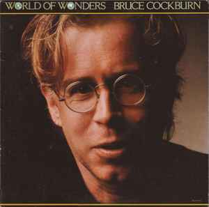 Cockburn, Bruce -- World Of Wonders