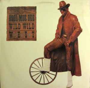 Kool Moe Dee -- Wild, Wild West