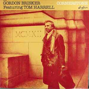 Brisker, Gordon ft. Tom Harrell -- Cornerstone