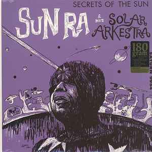 Sun Ra Arkestra - Secrets Of The Sun