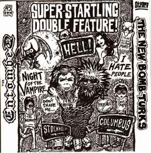 Entombed, The New Bomb Turks -- Night Of The Vampire / I Hate People