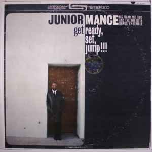 Junior Mance Trio -- Get Ready, Set, Jump!!!