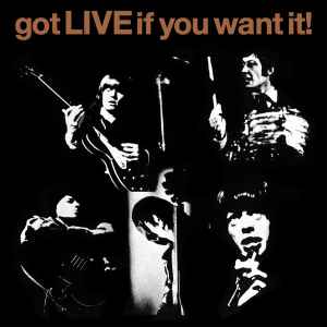 Rolling Stones -- Got Live If You Want It!