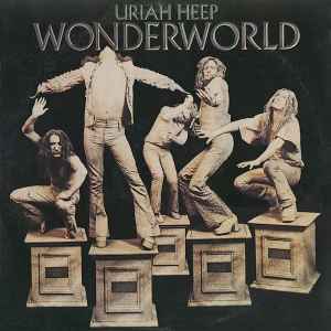 Uriah Heep -- Wonderworld