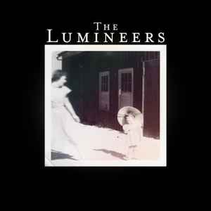 Lumineers -- The Lumineers
