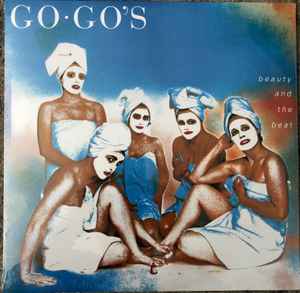 Go-Gos -- Beauty & The Beat (s)