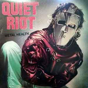 Quiet Riot -- Metal Health