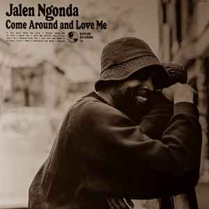 Ngonda, Jalen -- Come Around & Love Me