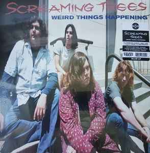 Screaming Trees -- Weird Things Happening