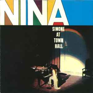 Simone, Nina -- Nina Simone At Town Hall