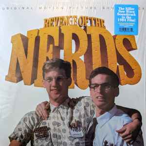 Revenge Of The Nerds - Original Motion Picture Soundtrack