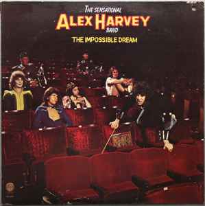 Sensational Alex Harvey Band -- The Impossible Dream