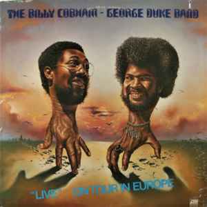 Cobham, Billy George Duke Band -- "Live" On Tour In Europe