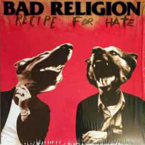 Bad Religion -- Recipe For Hate (s)