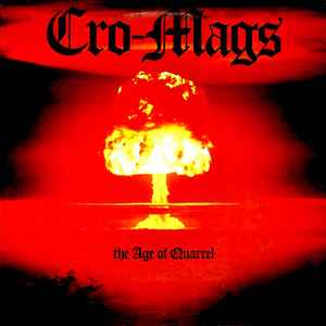 Cro-Mags -- The Age Of Quarrel