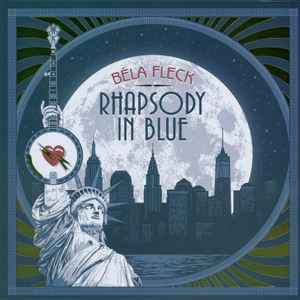 Fleck, Bela -- Rhapsody In Blue