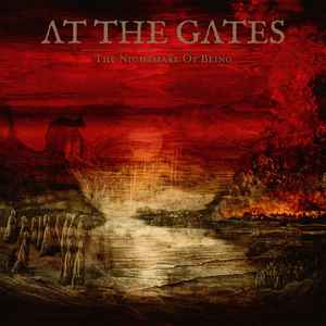 At The Gates -- The Nightmare Of Being (s)