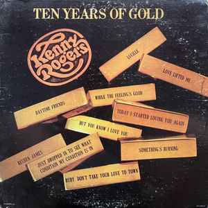 Rogers, Kenny -- Ten Years Of Gold