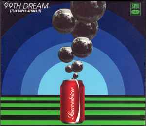 Swervedriver -- 99th Dream
