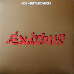 Marley, Bob & The Wailers -- Exodus