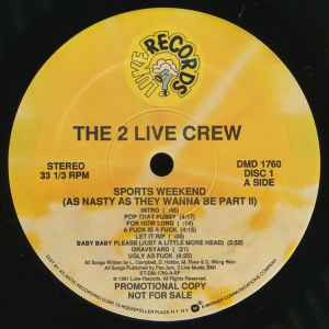 2 Live Crew -- Sports Weekend (As Nasty As They Wanna Be Pt II)