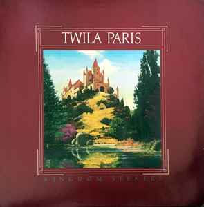 Paris, Twila - Kingdom Seekers