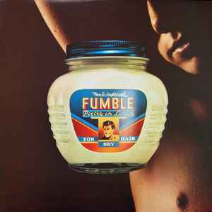 Fumble -- Poetry In Lotion