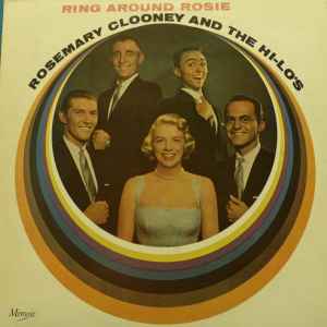 Clooney, Rosemary & The Hi-Lo's -- Ring Around Rosie