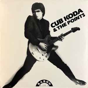 Cub Koda & The Points -- Cub Koda & The Points