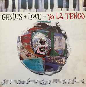 Yo La Tengo -- Genius + Love = Yo La Tengo