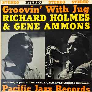 Holmes, Richard & Gene Ammons -- Groovin' With Jug