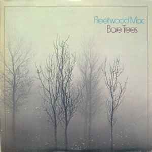 Fleetwood Mac -- Bare Trees