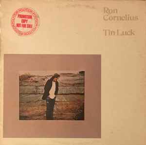 Cornelius, Ron -- Tin Luck