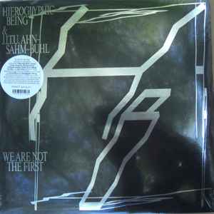 Hieroglyphic Being & J.I.T.U. Ahn-Sahm-Buhl -- We Are Not The First