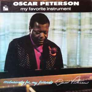 Peterson, Oscar - My Favorite Instrument