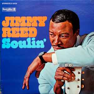 Reed, Jimmy -- Soulin'