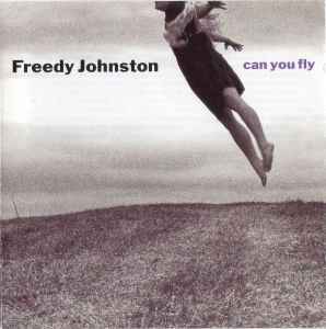 Johnston, Freedy -- Can You Fly
