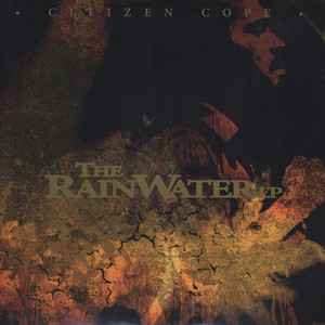 Citizen Cope -- The Rainwater LP